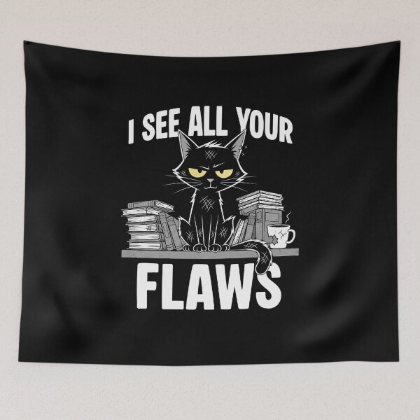 Item preview, I See All Your Flaws - Black Cat Judges You designed and sold by AnAzArt.
