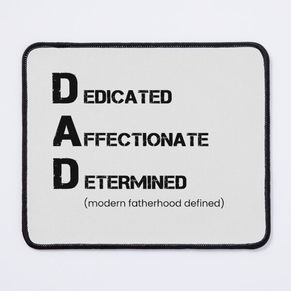 Item preview, DAD Dedicated Affectionate Determined Acronym Design designed and sold by DesignsByDadUK.