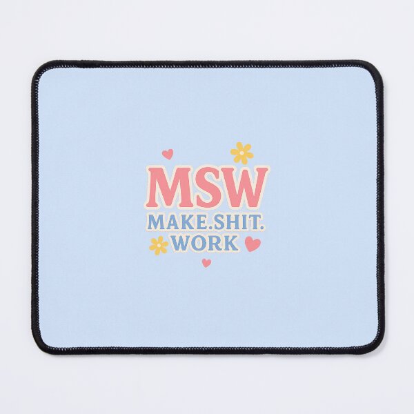 Item preview, Preppy MSW Motto – Make Sh*t Work Motivational Aesthetic designed and sold by Dreamy Panda Studio .