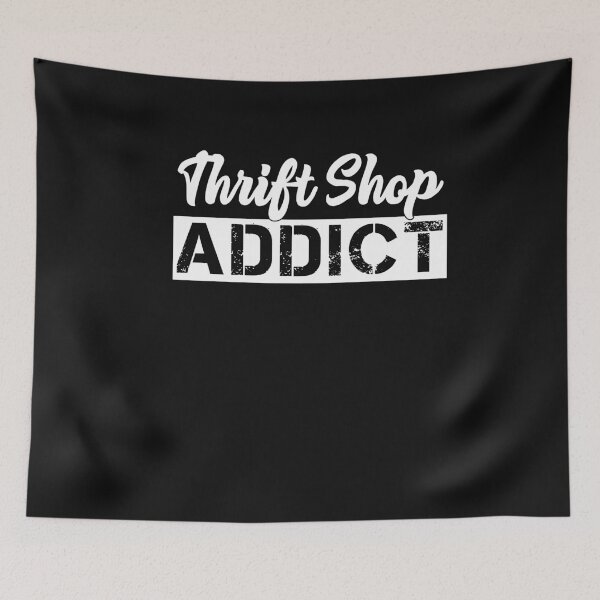 Item preview, Thrift Shop Addict Funny Thrifting Saying designed and sold by SharpThreadZ.