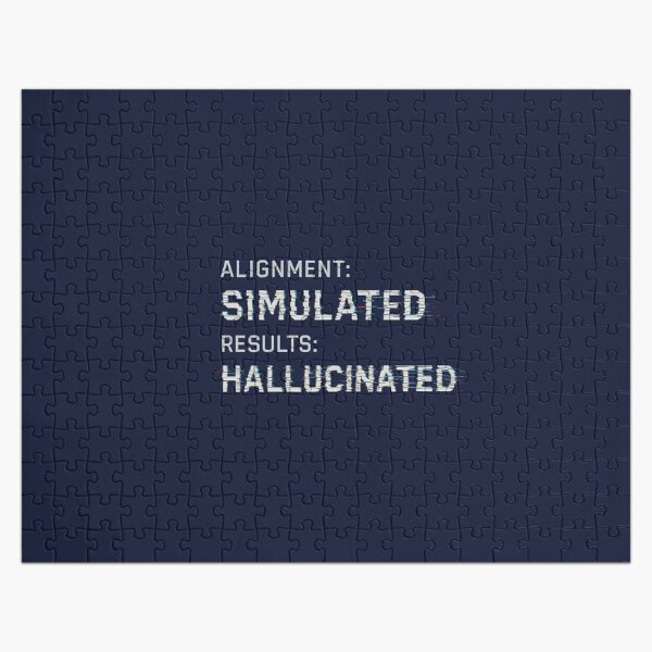 Item preview, Alignment Simulated, Results Hallucinated AGI Alignment designed and sold by Single Use Persona.