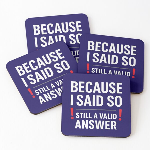 Item preview, “Because I Said So — Still a Valid Answer” — Funny Mom Life Shirt designed and sold by RetiredAndRude.