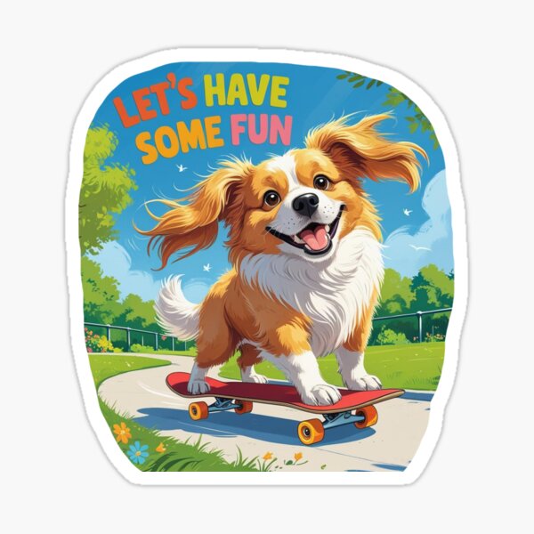 Item preview, Let’s Have Some Fun – Happy Skateboarding Dog designed and sold by smitke.