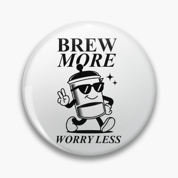 Item preview, Brew More Worry Less designed and sold by giov07.