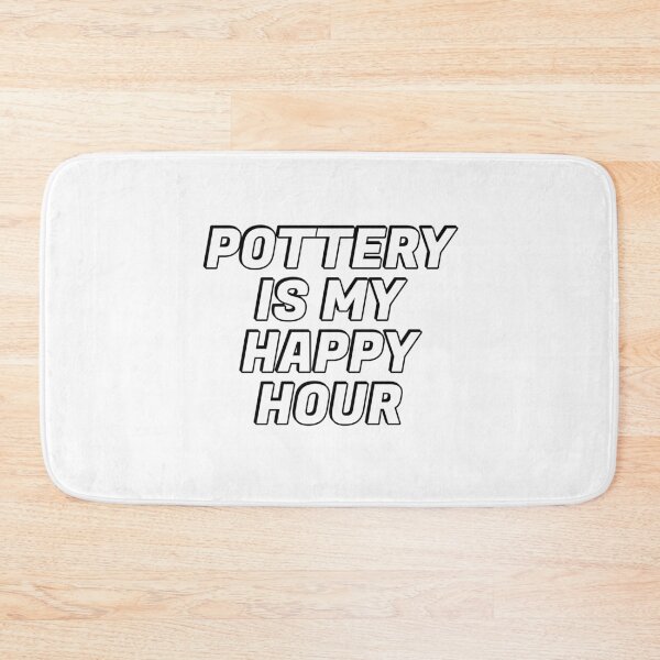 Item preview, Pottery Is My Happy Hour designed and sold by Inspirationmotivation.