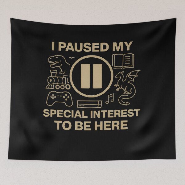 Item preview, I Paused My Special Interest to Be Here – Funny Neurodivergent Hobby Tee designed and sold by PiggFamilyPrint.