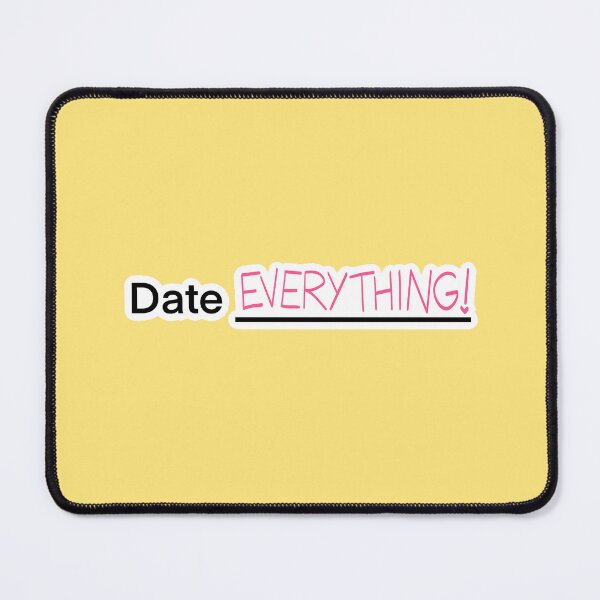 Item preview, Date Everything! designed and sold by ghouIia.