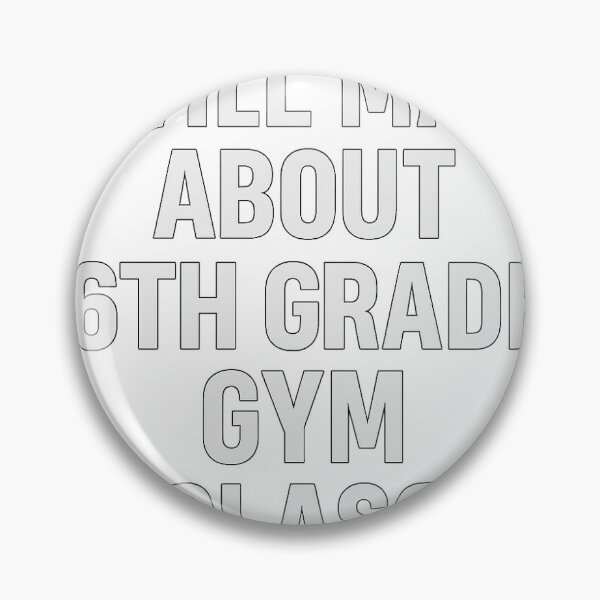 Item preview, Still Mad About 6th Grade Gym Class – Funny Nostalgia Sports Shirt designed and sold by SkillIssueAprl.