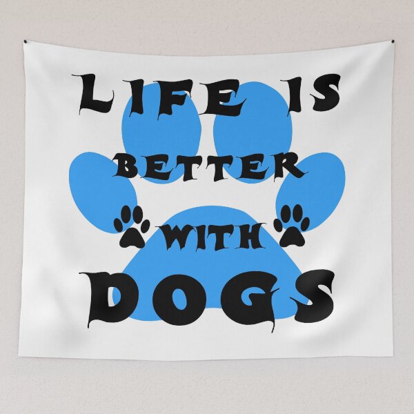 Item preview, life is better with dogs designed and sold by dogslover22.