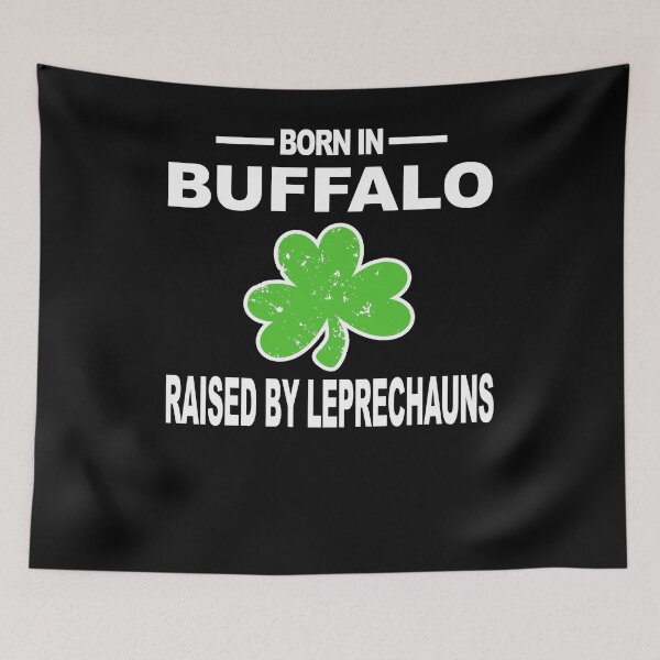 Item preview, Buffalo Shirt Raised By Leprechauns St Patricks Hoodie designed and sold by shoppzee.