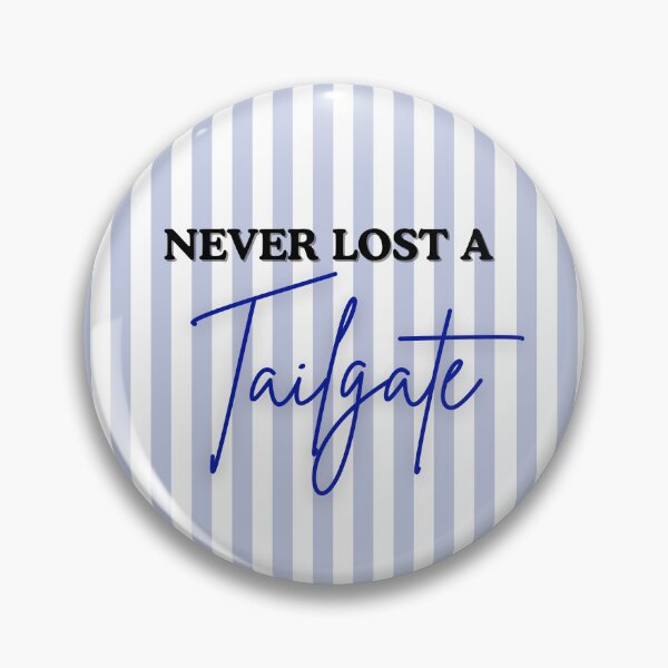 Item preview, Never Lost A Tailgate Kentucky Football Gameday Pin Buttons designed and sold by Outfitz & More.