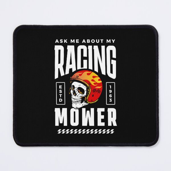 Item preview, Ask Me About My Racing Mower - White Text - Lawn Mower Racing designed and sold by RaceDayRags.