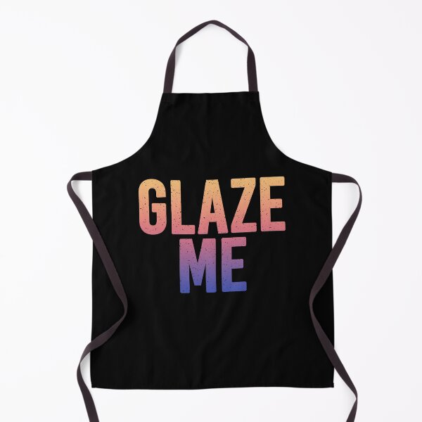 Item preview, Glaze Me in Sunset Gradient designed and sold by Memes N Lore .