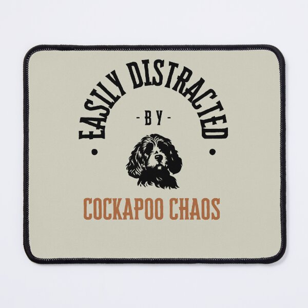 Item preview, Easily Distracted by Cockapoo Chaos – Funny Dog Lover designed and sold by Oopsie Doodle .