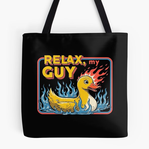 Item preview, Relax My Guy Burning Duck Funny Meme Existential Humor designed and sold by Vintagenaut Co..