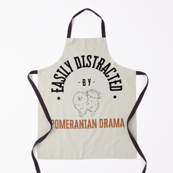 Item preview, Easily Distracted by Pomeranian Drama – Funny Dog Lover designed and sold by Oopsie Doodle .