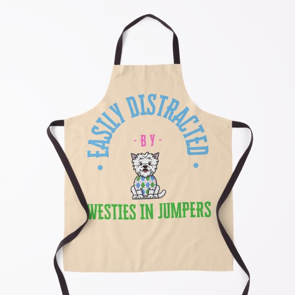 Item preview, Easily Distracted by Westies in Jumpers – Funny Dog Lover designed and sold by Oopsie Doodle .