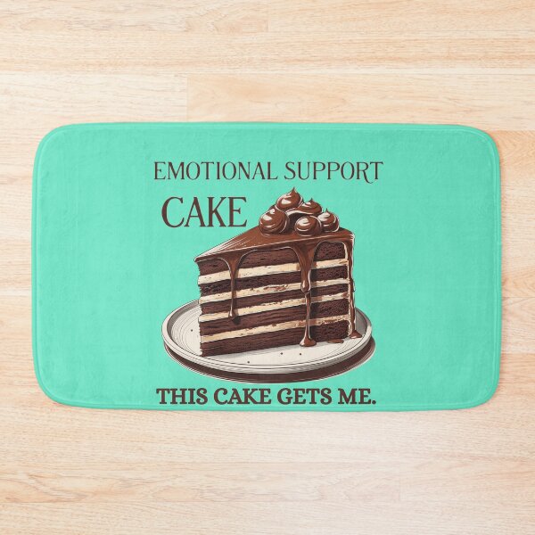 Item preview, Emotional Support Cake designed and sold by BreakupCentral.