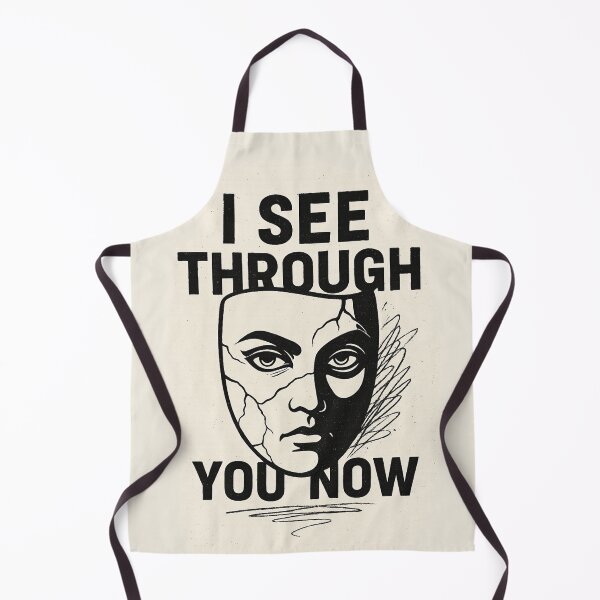 Item preview, I See Through You Now – Narcissistic Abuse Awareness Quote Design designed and sold by Quiet Power Co..