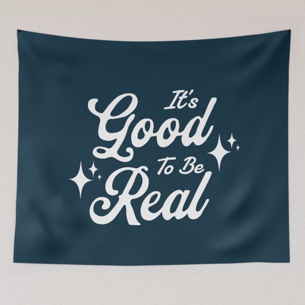 Item preview, It's Good To Be Real  designed and sold by NosandEdgy.