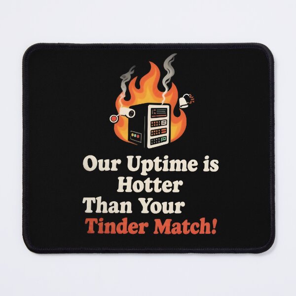 Item preview, data center Hot Uptime, No Downtime designed and sold by Uglyandcute.