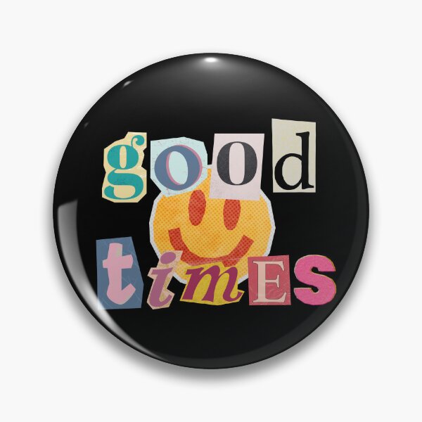 Item preview, Good Times/Vibes  designed and sold by T&B.