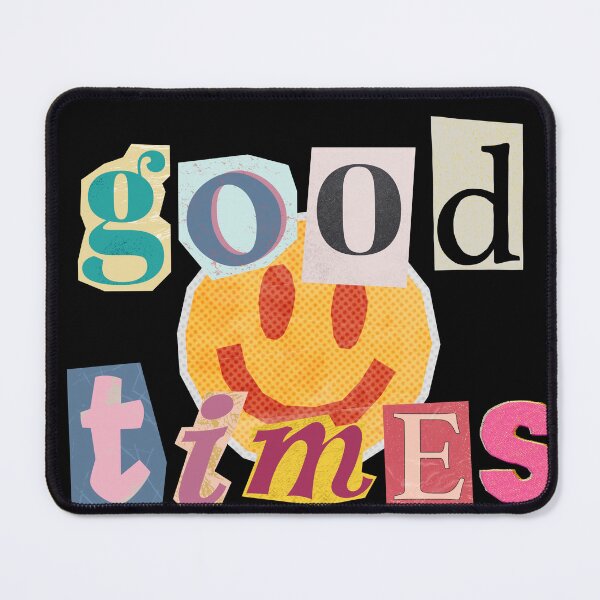 Item preview, Good Times/Vibes  designed and sold by T&B.