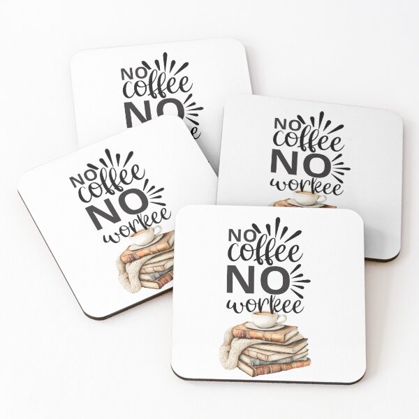 Item preview, No coffee No workee designed and sold by The Goods, Designs by Pam Saracino.
