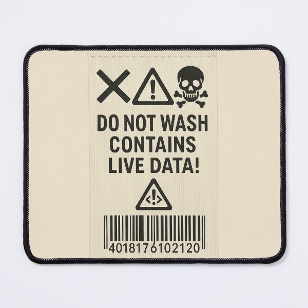Item preview, funny data center Do Not Wash – Contains Live Data! designed and sold by Uglyandcute.