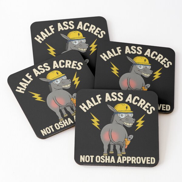 Item preview, Half Ass Acres – Funny Electrician Donkey Shirt (Not OSHA Approved) designed and sold by Westland Market.