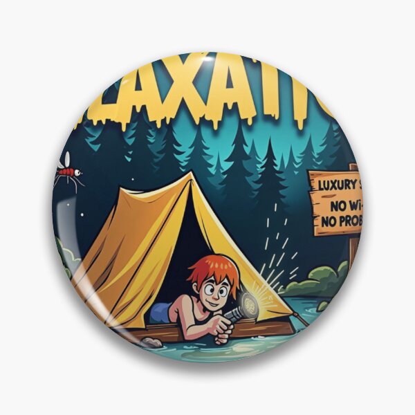 Item preview, camping sarcasm, camp relaxation, no wifi, luxury suite camp designed and sold by Mar-vel Creative Design.