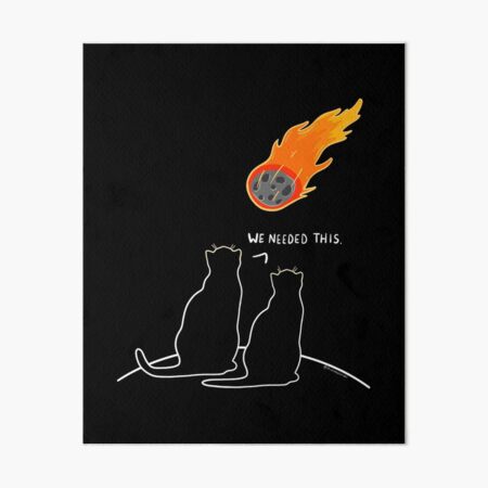 Item preview, We Needed This designed and sold by KilkennyCat Art.