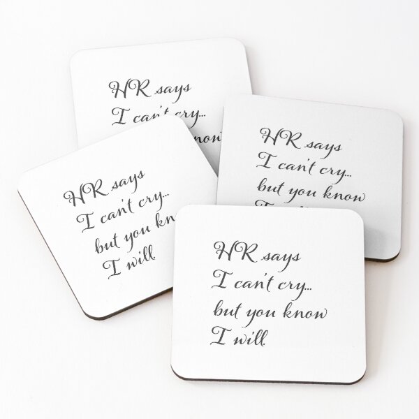 Item preview, HR Says I cant cry -but you know I will designed and sold by jazzydevil.