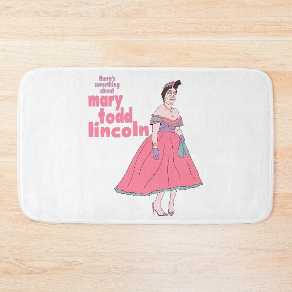Item preview, There’s something about Mary Todd Lincoln  designed and sold by Evanson Arts.