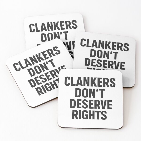 Item preview, Clankers Dont Deserve Rights designed and sold by Bottron9000.