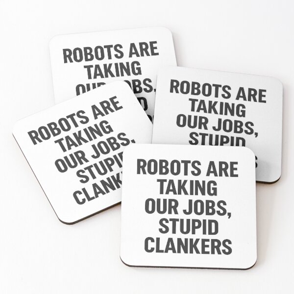 Item preview, Anti-Clanker Job-Stealing Robot Design designed and sold by Bottron9000.