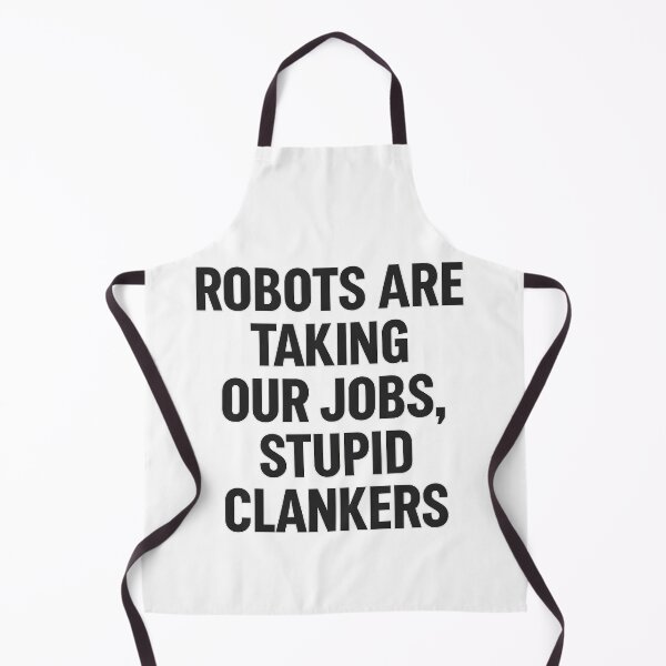 Item preview, Anti-Clanker Job-Stealing Robot Design designed and sold by Bottron9000.