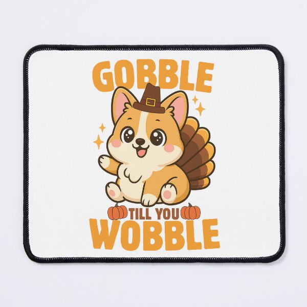 Item preview, Gobble Till You Wobble Funny Corgi Turkey Thanksgiving designed and sold by thebest-2studio.