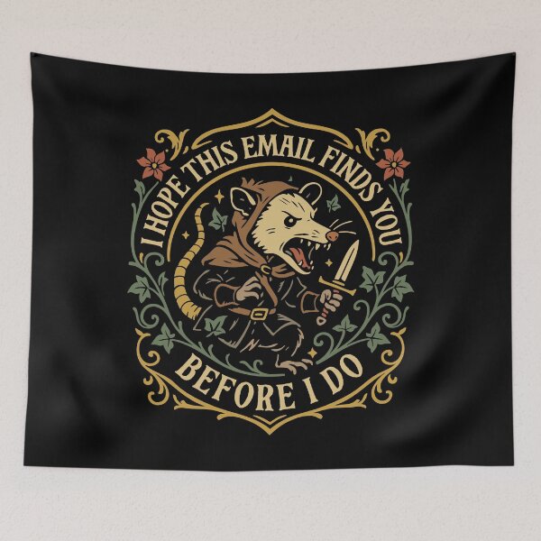 Item preview, I Hope This Email Finds You Before I Do Possum designed and sold by pixeptional.