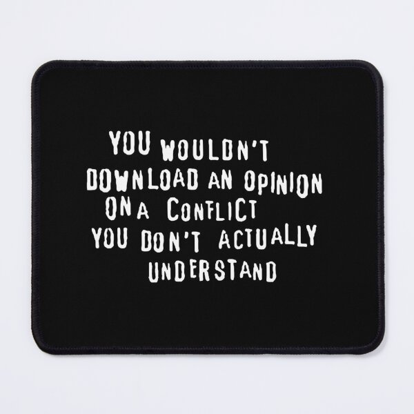 Item preview, You Wouldn't Download an Opinion designed and sold by pumpernickelcat.