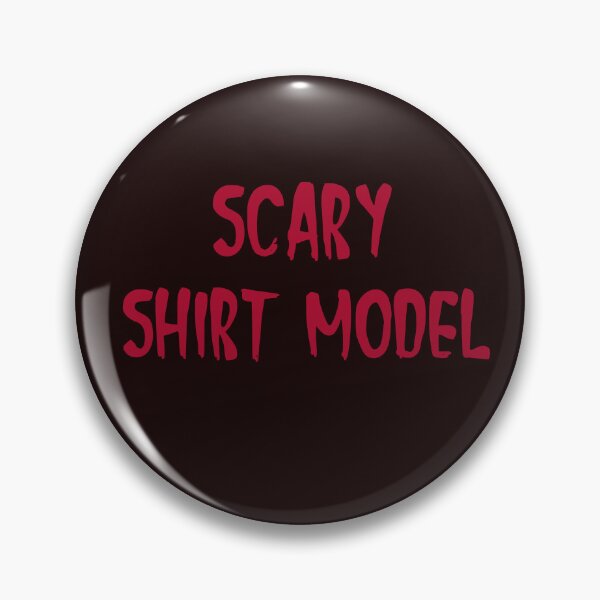 Item preview, Scary Shirt Model Halloween shirt designed and sold by Rejunkery.