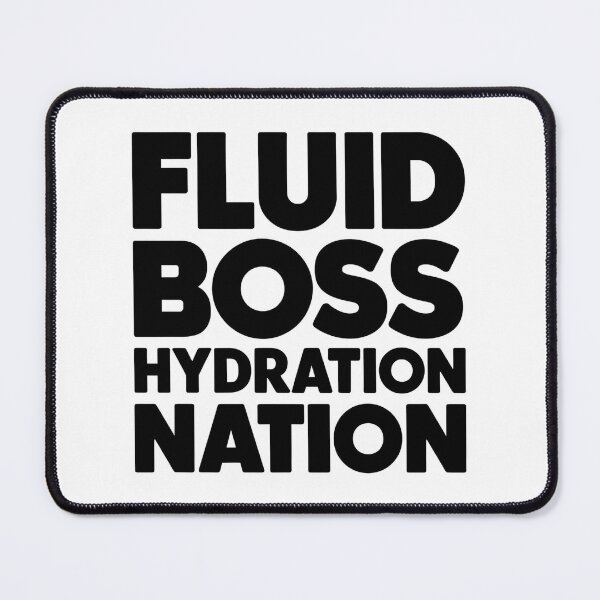 Item preview, Fluid Boss Hydration Nation | Funny Hydration Nurse  designed and sold by CuteDesignables.