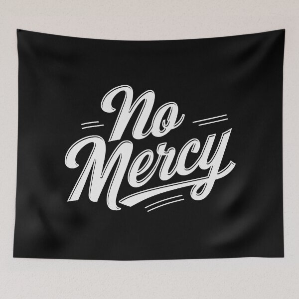 Item preview, No mercy designed and sold by EdvvinStudios.