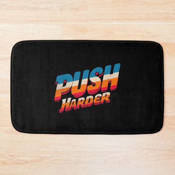 Item preview, Push Harder, Level Up Always designed and sold by EdvvinStudios.