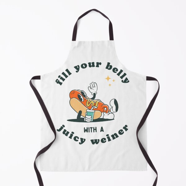 Item preview, All You Need Juicy Weiner Adult Funny Graphic designed and sold by InkImpactCll.