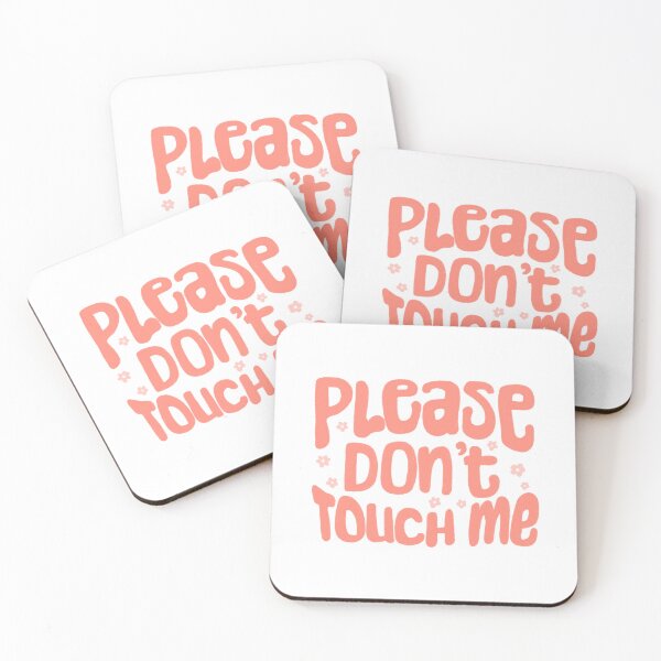 Item preview, Please don't touch me designed and sold by pinkyfish1010.