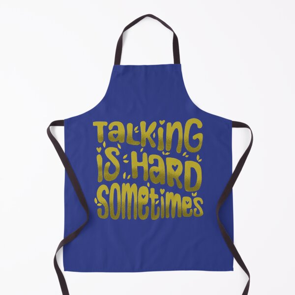 Item preview, Talking is hart sometimes designed and sold by pinkyfish1010.