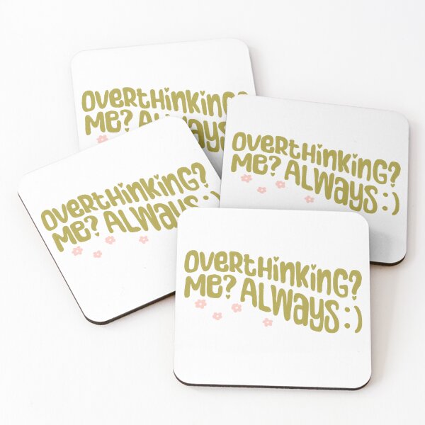 Item preview, Overthinking me designed and sold by pinkyfish1010.