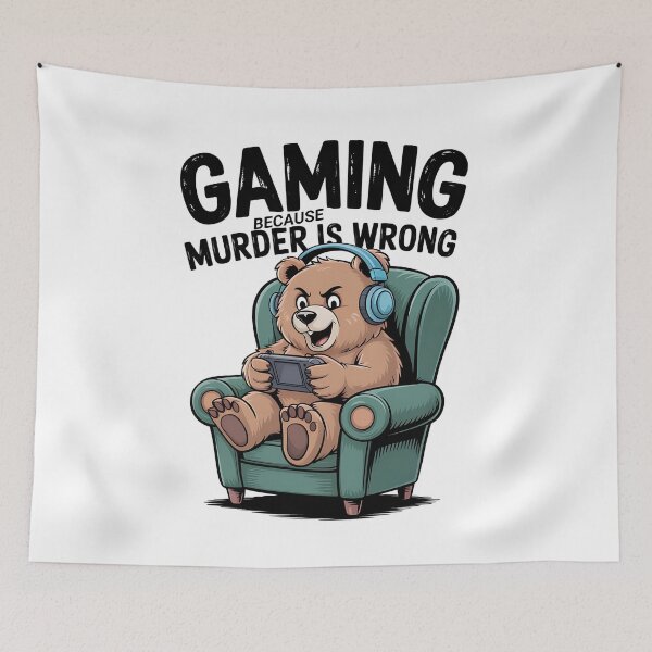 Item preview, Gaming Because Murder Is Wrong, Funny Gamer Bear designed and sold by Bliss Find And Design.