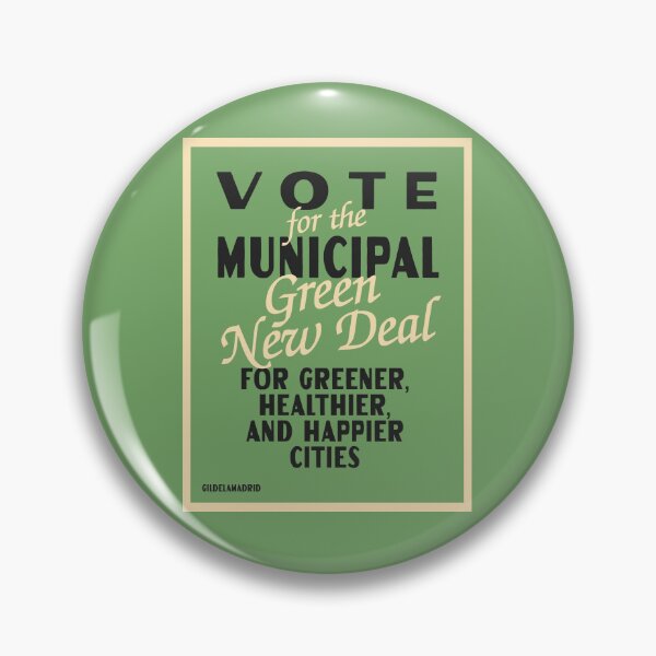 Item preview, Vote for the municipal Green New Deal designed and sold by Daniel GDL.